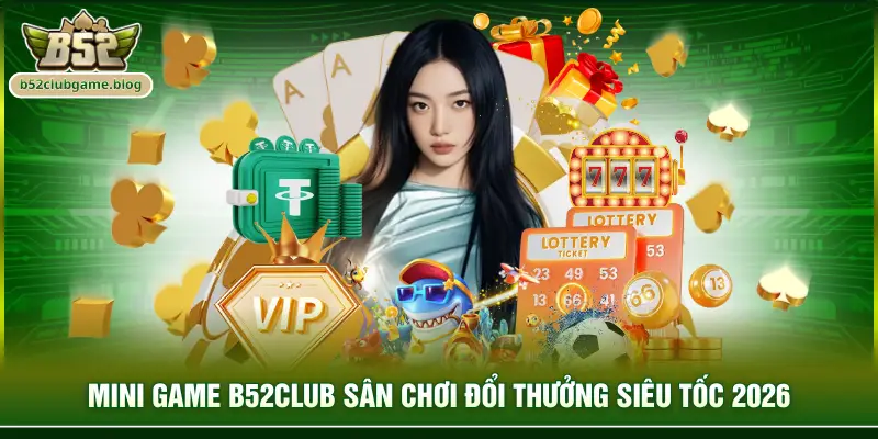 Mini game B52club
