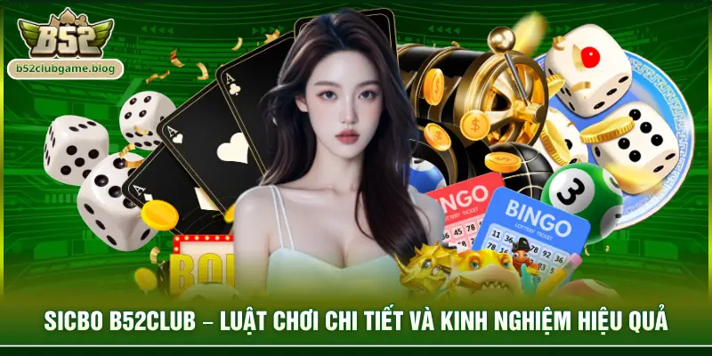 Sicbo B52club